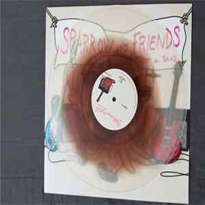 Sparrow Sleeps - Sparrow and Friends Start a Band FLAC album