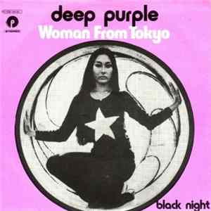 Deep Purple - Woman From Tokyo / Black Night (Live Version) FLAC album