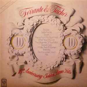 Ferrante & Teicher - 10th Anniversary Of Golden Piano Hits FLAC album