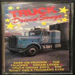 Various - Truck Drivin Songs FLAC album