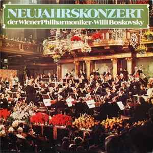 Wiener Philharmoniker, Willi Boskovsky - Neujahrskonzert Der Wiener Philharmoniker - Willi Boskovsky FLAC album