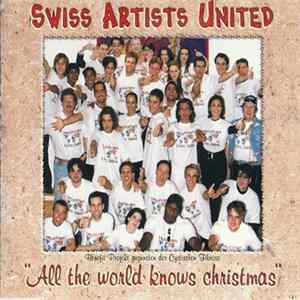 Swiss Artists United - All The World Knows Christmas FLAC album