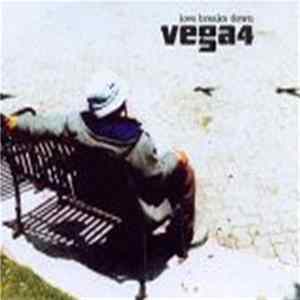 Vega4 - Love Breaks Down FLAC album