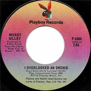 Mickey Gilley - I Overlooked An Orchid / Swinging Doors FLAC album