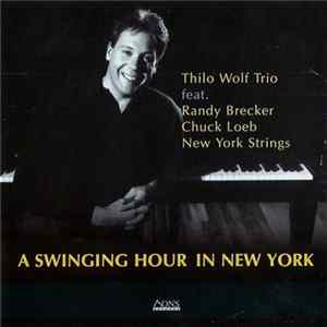 Thilo Wolf - A Swinging Hour In New York FLAC album