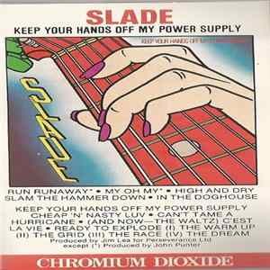 Slade - Keep Your Hands Off My Power Supply FLAC album