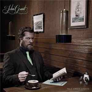 John Grant - Pale Green Ghosts FLAC album