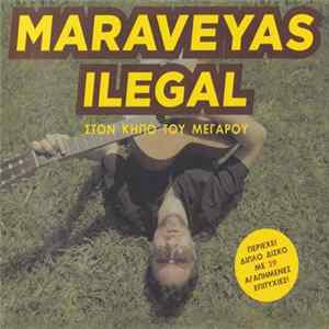 Maraveyas Ilegal - Στον Κήπο Του Μεγάρου FLAC album