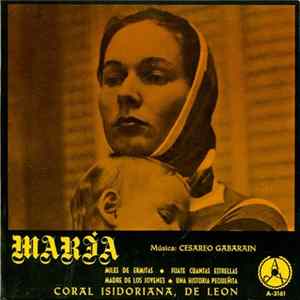 Coral Isidoriana De Leon, Cesáreo Gabaráin - María FLAC album