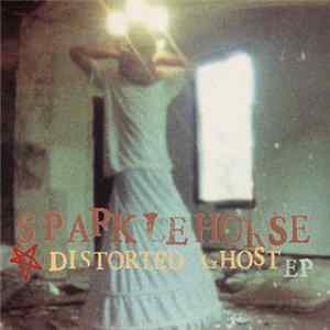 Sparklehorse - Distorted Ghost EP FLAC album
