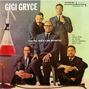 Gigi Gryce And The Jazz Lab Quintet - Gigi Gryce And The Jazz Lab Quintet FLAC album