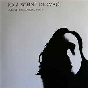 Ron Schneiderman - The Complete Recordings 1995 FLAC album