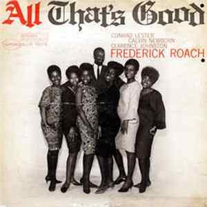 Frederick Roach - All That's Good FLAC album