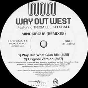 Way Out West Featuring Tricia Lee Kelshall - Mindcircus (Remixes) FLAC album