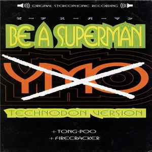 Yellow Magic Orchestra - Be A Superman FLAC album