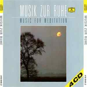 Various - Musik Zur Ruhe – Music For Meditation FLAC album