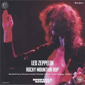 Led Zeppelin - Rocky Mountain Hop FLAC album