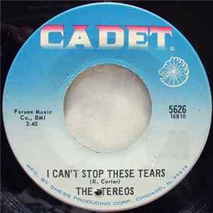 The Stereos - I Can't Stop These Tears FLAC album