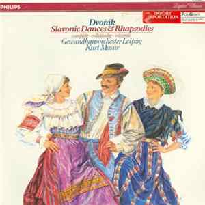 Dvořák - Gewandhausorchester Leipzig / Kurt Masur - Slavonic Dances / Rhapsody Op. 45 No. 2 FLAC album