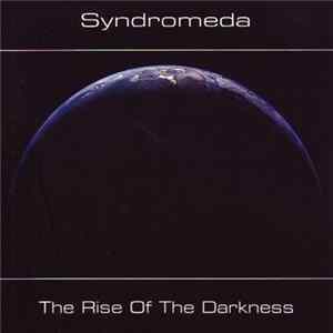 Syndromeda - The Rise Of The Darkness FLAC album