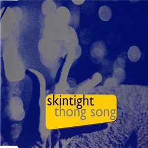 Skintight - Thong Song FLAC album