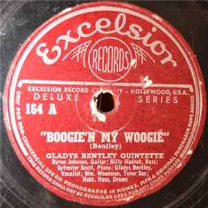 Gladys Bentley Quintette - Boogie'n My Woogie / Thrill Me Till I Get My Fill FLAC album