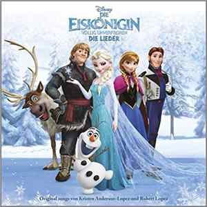 Various - Die Eiskönigin - Völlig Unverfroren (Die Lieder) FLAC album