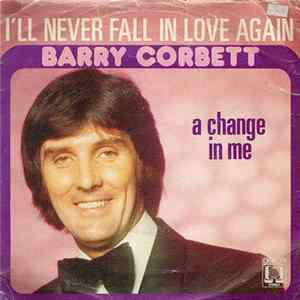 Barry Corbett - I'll Never Fall In Love Again FLAC album