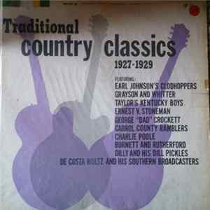 Various - Traditional Country Classics 1927-1929 FLAC album