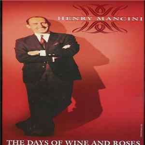Henry Mancini - The Days Of Wine And Roses FLAC album