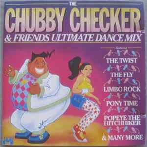 Chubby Checker - Chubby Checker & Friends Ultimate Dance Mix FLAC album
