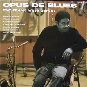 The Frank Wess Septet - Opus De Blues FLAC album