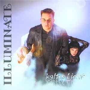 Illuminate - Kaltes Licht FLAC album