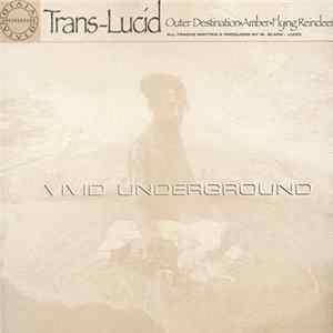 Trans-Lucid - Outer Destination / Amber / Flying Reindeer FLAC album