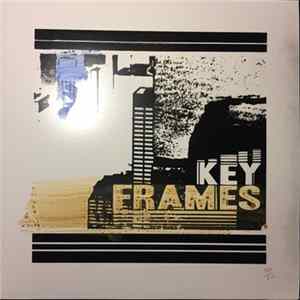 Key Frames - Monophone Heart FLAC album