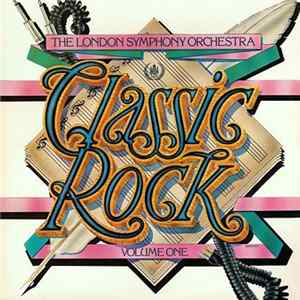 The London Symphony Orchestra And The Royal Choral Society - Classic Rock FLAC album