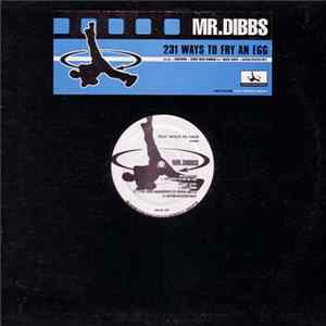 Mr. Dibbs - 231 Ways To Fry An Egg FLAC album