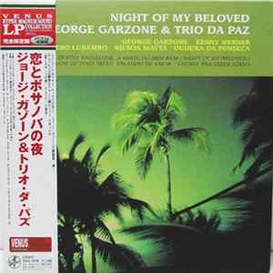 George Garzone & Trio Da Paz - Night Of My Beloved FLAC album