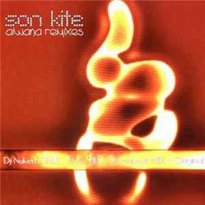 Son Kite - Aiwana Remixes FLAC album