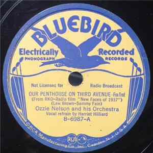 Ozzie Nelson And His Orchestra - Our Penthouse On Third Avenue / Love Is Never Out Of Season FLAC album
