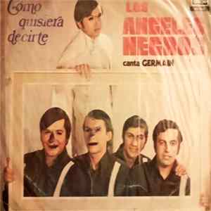 Los Angeles Negros Canta Germain - Como Quisiera Decirte FLAC album