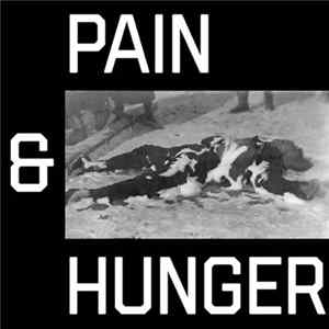 Pain & Hunger - Pain & Hunger FLAC album