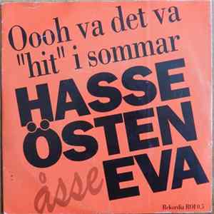 Hasse, Östen , åsse Eva - Oooh Va Det Va "Hit" I Sommar FLAC album