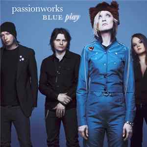 Passionworks - Blue Play FLAC album