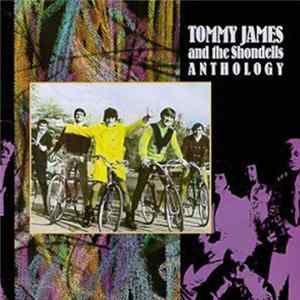 Tommy James & The Shondells - Anthology FLAC album