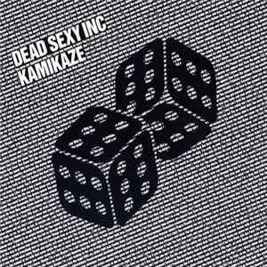 Dead Sexy Inc - Kamikaze FLAC album