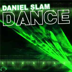 Daniel Slam - Dance FLAC album