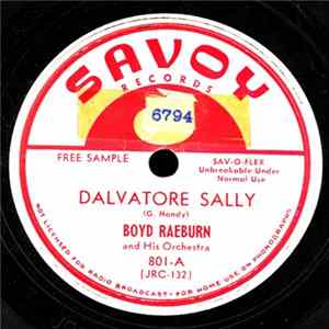Boyd Raeburn And His Orchestra - Dalvatore Sally / Soft And Warm FLAC album