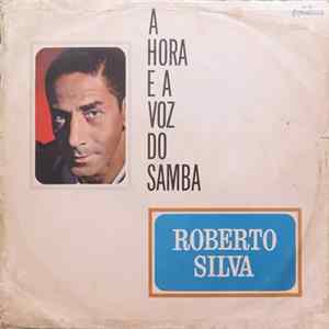 Roberto Silva - A Hora E A Voz Do Samba FLAC album