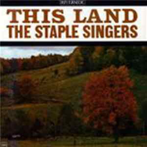The Staple Singers - This Land / Cottonfields FLAC album
